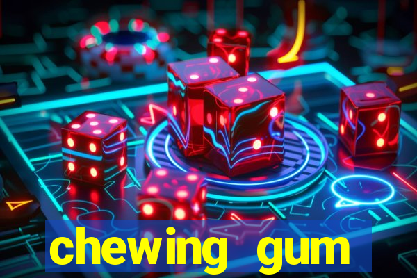 chewing gum assistir online